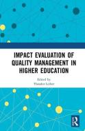 Impact Evaluation of Quality Management in Higher Education edito da Taylor & Francis Ltd