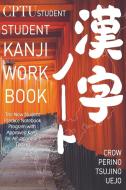 CPTU Student Kanji Workbook di Natsumi, Andrew, Mihoko edito da Blurb