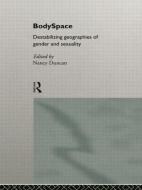 BodySpace di Nancy Duncan edito da Routledge