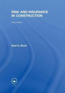 Risk and Insurance in Construction di Nael G. (Nael Bunni & Associates Bunni edito da Taylor & Francis Ltd