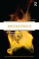 Metaethics di Mark van Roojen edito da Taylor & Francis Ltd