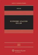 Economic Analysis of Law di Richard A. Posner edito da Aspen Publishers