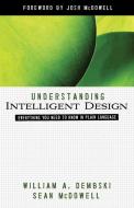 Understanding Intelligent Design di William A. Dembski edito da Harvest House Publishers,U.S.