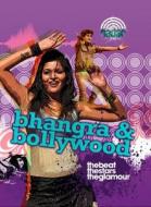 Radar: Dance Culture: Bhangra and Bollywood di Anna Claybourne edito da Hachette Children's Group