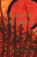A Reply to the Light di Peter Oswald edito da New Generation Publishing