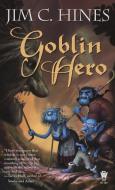 Goblin Hero di Jim C. Hines edito da DAW BOOKS