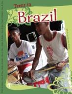 Teens in Brazil di Caryn Gracey Jones edito da Compass Point Books
