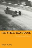 The Speed Handbook di Enda Duffy edito da Duke University Press Books