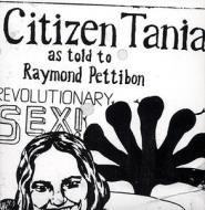 Raymond Pettibon: Citizen Tania edito da Regen Projects