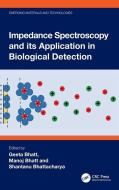 Impedance Spectroscopy And Its Application In Biological Detection edito da Taylor & Francis Ltd