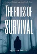 THE RULES OF SURVIVAL di Richard Bolton edito da Lulu.com
