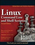 Linux Command Line And Shell Scripting Bible di Richard Blum, Christine Bresnahan edito da John Wiley & Sons Inc