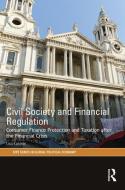 Civil Society and Financial Regulation di Lisa  V. Kastner edito da Taylor & Francis Ltd