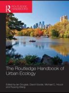 The Routledge Handbook of Urban Ecology di Ian Douglas edito da Routledge
