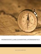 Hydrostatics_and_elementary_hydrokinetics di Ma George M. Minchin edito da Nabu Press