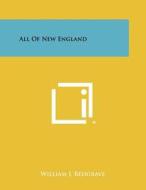 All of New England di William J. Redgrave edito da Literary Licensing, LLC