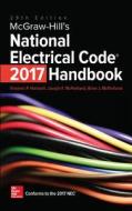 McGraw-Hill's National Electrical Code 2017 Handbook, 29th Edition di Frederic P. Hartwell edito da McGraw-Hill Education