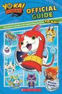 Yo-Kai Watch: Official Guide di Meredith Rusu edito da SCHOLASTIC