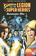 Supergirl And The Legion Of Super-heroes Vol 03 di Mark Waid, Antony Bedard edito da Dc Comics