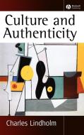 Culture and Authenticity di Lindholm edito da John Wiley & Sons