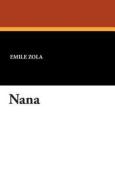 Nana di Emile Zola edito da WILDSIDE PR