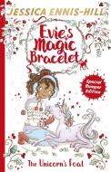 Evie's Magic Bracelet: The Unicorn's Foal di Jessica Ennis-Hill, Elen Caldecott edito da Hachette Children's Group