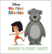 Disney My First Stories: Mowgli's First Dance di Pi Kids edito da PI KIDS