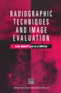 Radiographic Techniques and Image Evaluation di Jo Campling, Amanda J. Royle, Elizabeth M. Unett edito da Springer US
