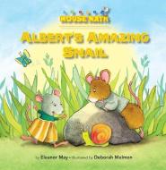 Albert's Amazing Snail: Position Words di Eleanor May edito da KANE PR