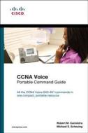Ccna Voice Portable Command Guide di Robert M. Cannistra, Michael Scheuing edito da Pearson Education (us)
