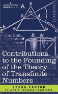 Contributions to the Founding of the Theory of Transfinite Numbers di George Cantor edito da Cosimo Classics