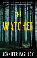 The Watcher: A Kateri Fisher Novel di Jennifer Pashley edito da CROOKED LANE BOOKS