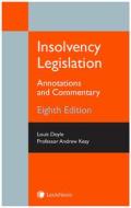 Insolvency Legislation di Louis Doyle, Andrew Keay edito da Lexisnexis Uk