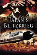 Japan's Blitzkrieg di Bernard Edwards edito da Pen & Sword Books Ltd