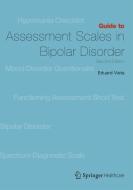 Guide to Assessment Scales in Bipolar Disorder di Eduard Vieta edito da Springer Healthcare Ltd.