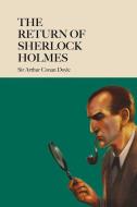 The Return of Sherlock Holmes di Arthur Conan Doyle edito da BAKER STREET PR