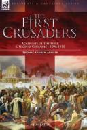 The First Crusaders di Thomas Andrew Archer edito da LEONAUR