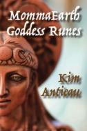 Mommaearth Goddess Runes di Kim Antieau edito da Kim Antieau