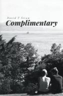 Complimentary Tales di David T. Straw edito da LIGHTNING SOURCE INC