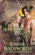 Highlander's Courage di Joanne Wadsworth edito da Joanne Wadsworth