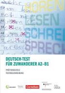 Deutsch-Test für Zuwanderer A2-B1 di Beate Zeidler, Sibylle Plassmann, Michaela Perlmann-Balme edito da Cornelsen Verlag GmbH