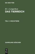 Das Tierreich, Teil V, Weichtiere di H. V. Lengerken edito da De Gruyter
