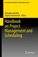 Handbook On Project Management And Scheduling 1 & 2 edito da Springer International Publishing Ag