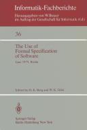 The Use of Formal Specification of Software edito da Springer Berlin Heidelberg