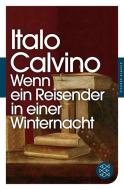 Wenn ein Reisender in einer Winternacht di Italo Calvino edito da FISCHER Taschenbuch
