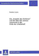 Die «Analytik des Schönen» und die Idee des sensus communis in der Kritik der Urteilskraft di Gustavo Leyva edito da Lang, Peter GmbH