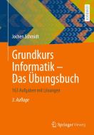 Grundkurs Informatik - Das Übungsbuch di Jochen Schmidt edito da Springer-Verlag GmbH