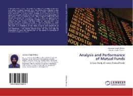 Analysis and Performance of Mutual Funds di Jaskaran Singh Dhillon, Madhur Joshi Sharma edito da LAP Lambert Academic Publishing