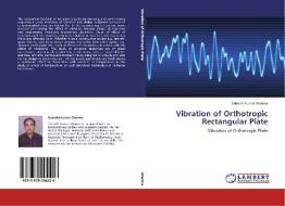 Vibration of Orthotropic Rectangular Plate di Subodh Kumar Sharma edito da LAP Lambert Academic Publishing