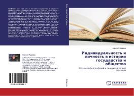 Individual'nost' i lichnost' v istorii gosudarstva i obshchestva di Aleksey Rodyukov edito da LAP Lambert Academic Publishing